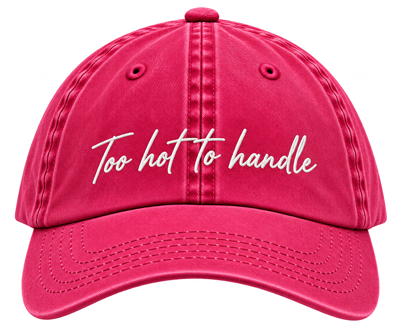 Too Hot to Handle cap, front